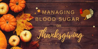 manage blood sugar thanksgiving